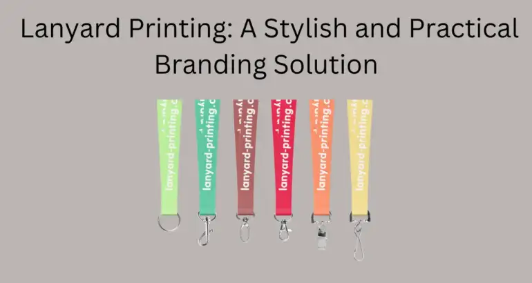 Lanyard Printing: A Stylish and Practical Branding Solution